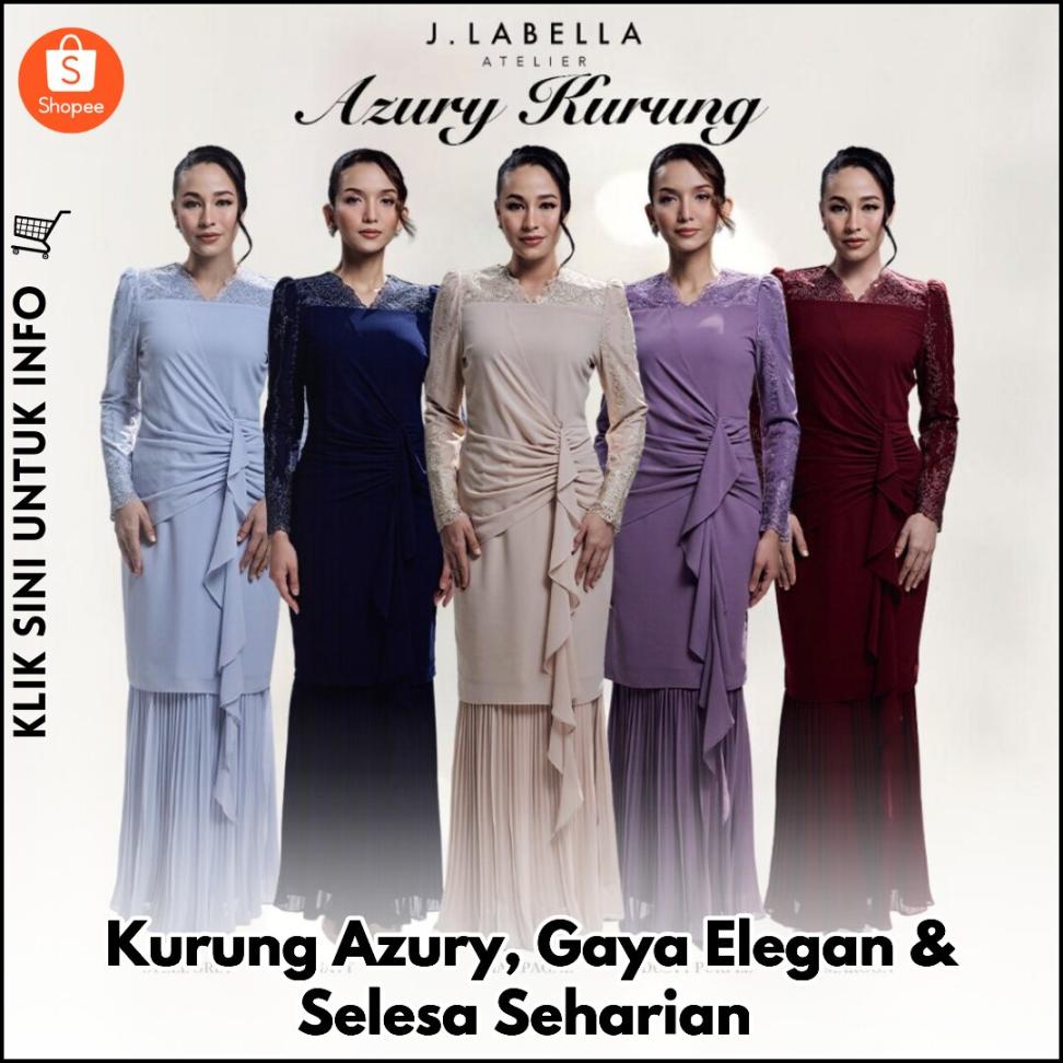 Kurung Azury, Gaya Elegan & Selesa Seharian
