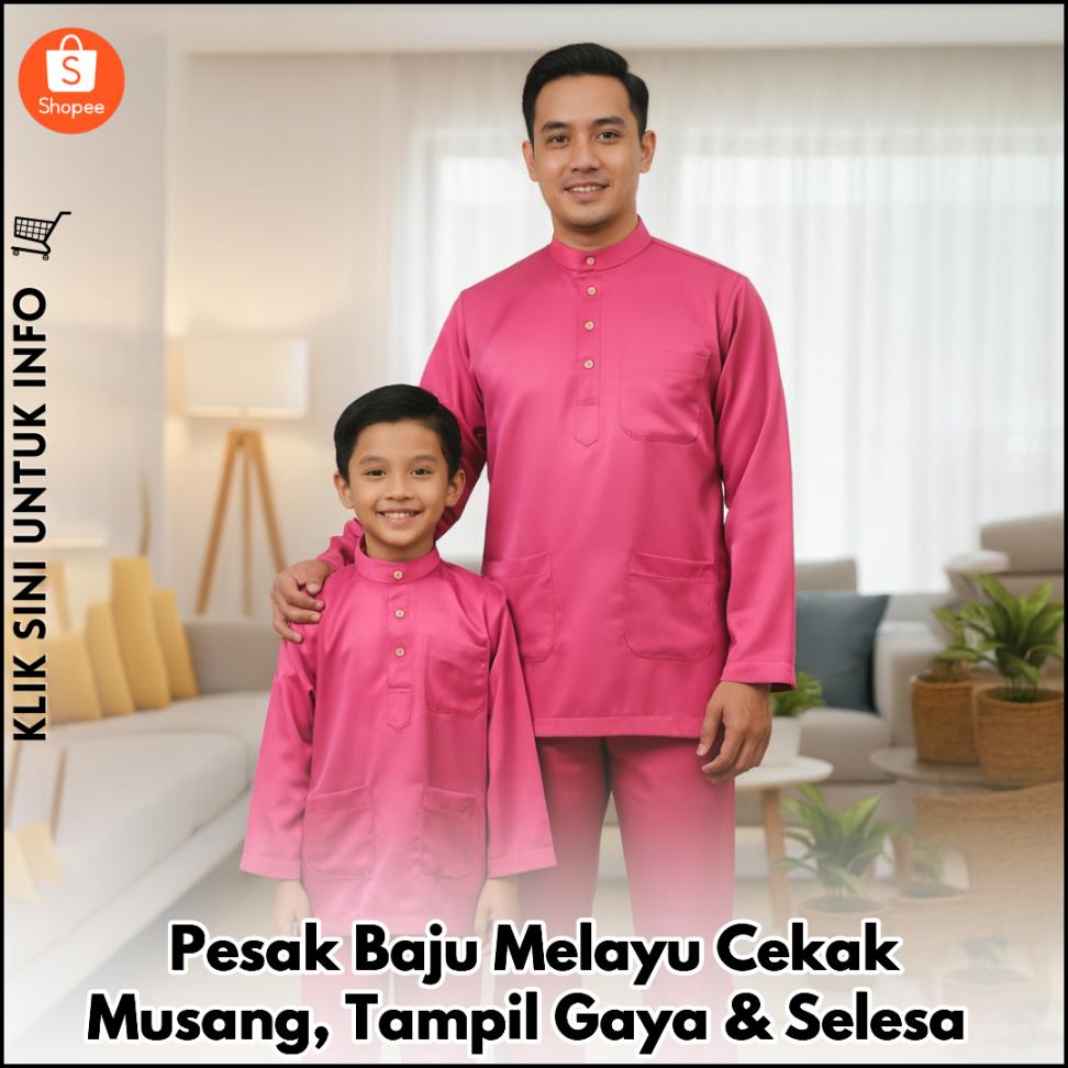 Pesak Baju Melayu Cekak Musang, Tampil Gaya & Selesa