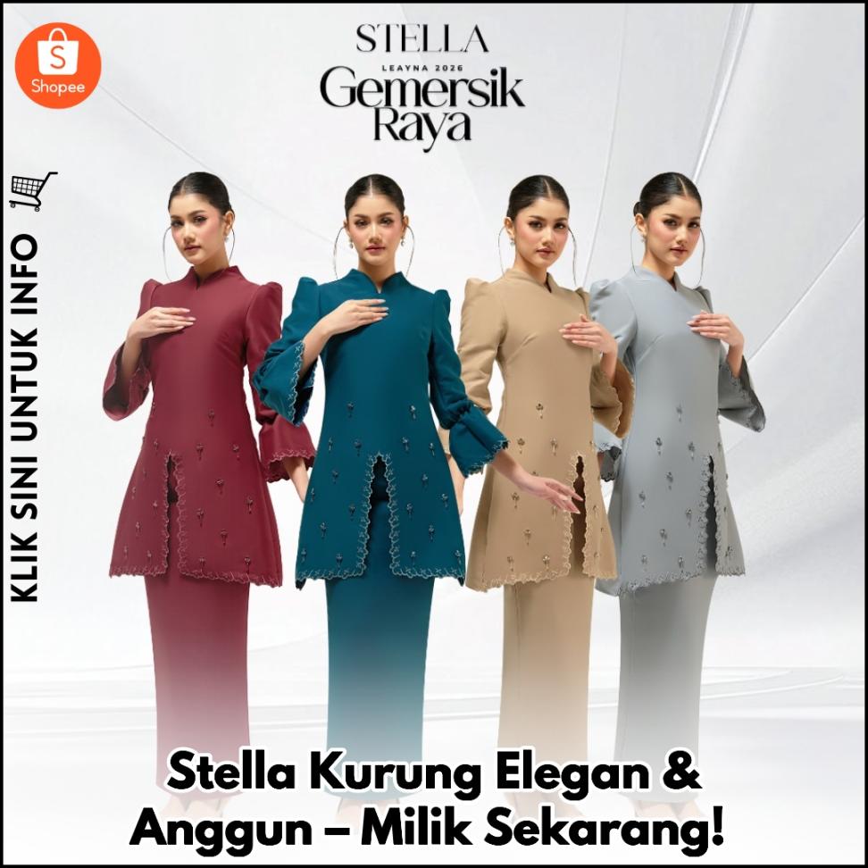 Stella Kurung Elegan & Anggun – Milik Sekarang!