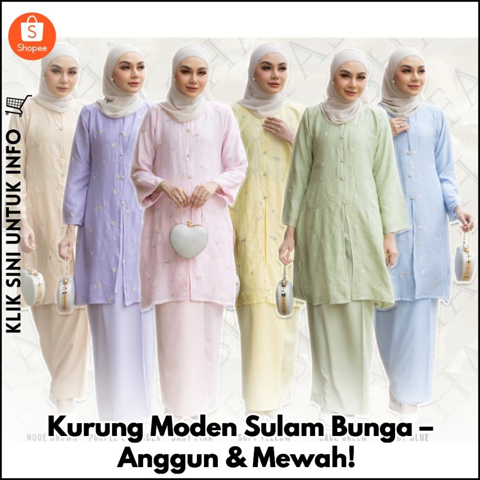 Kurung Moden Sulam Bunga – Anggun & Mewah!
