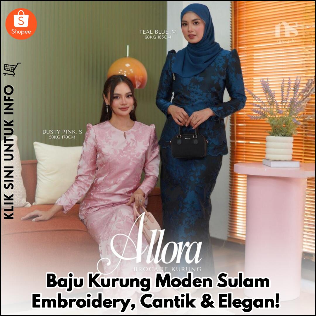 Baju Kurung Moden Sulam Embroidery, Cantik & Elegan!