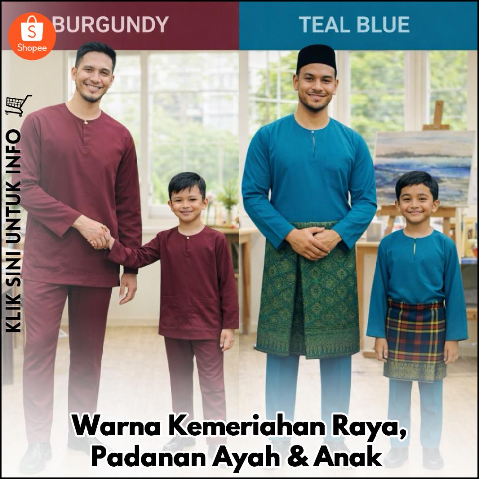 Warna Kemeriahan Raya, Padanan Ayah & Anak