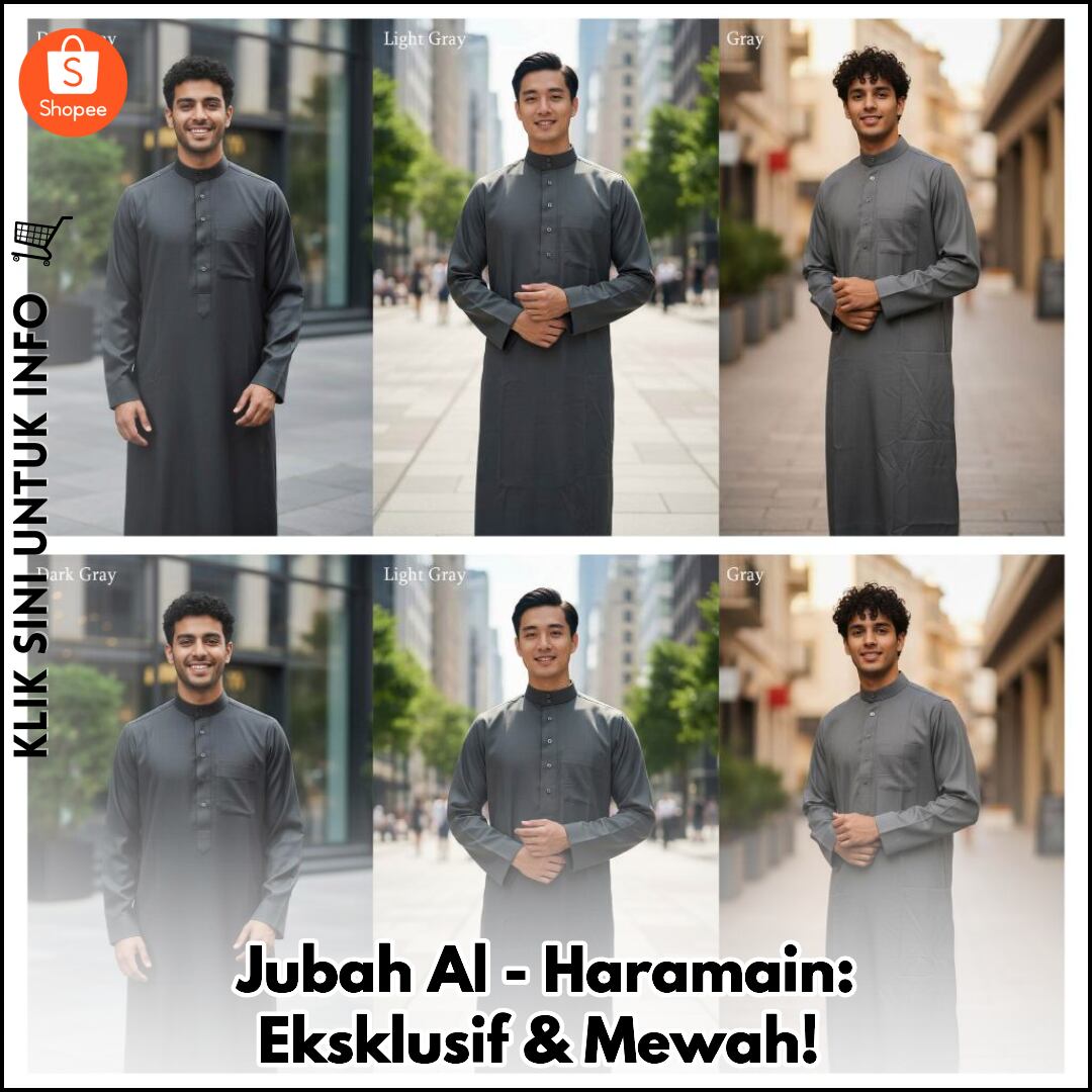 Jubah Al-Haramain: Eksklusif & Mewah!
