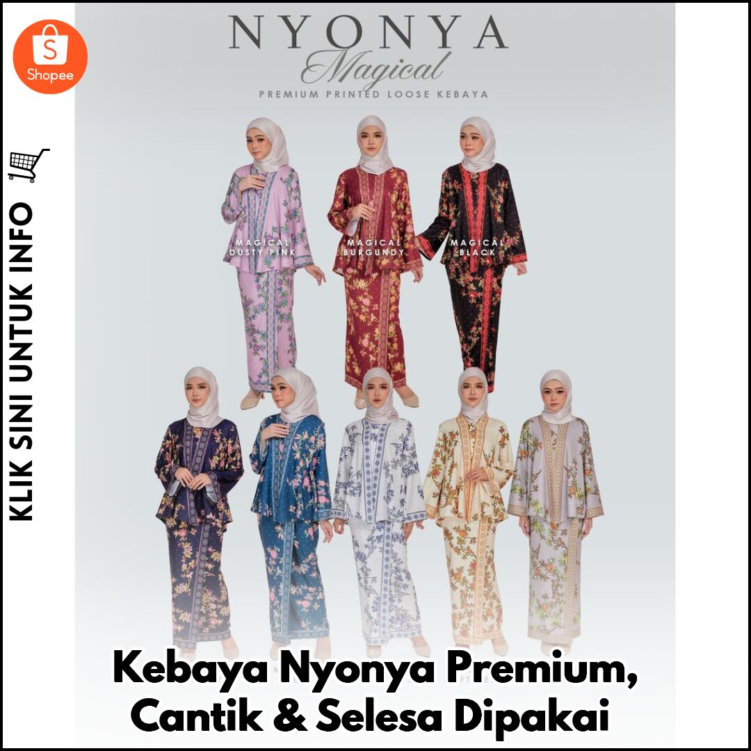 Kebaya Nyonya Premium, Cantik & Selesa Dipakai