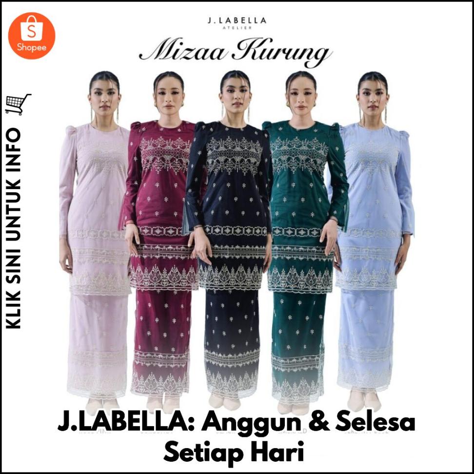 J.LABELLA: Anggun & Selesa Setiap Hari