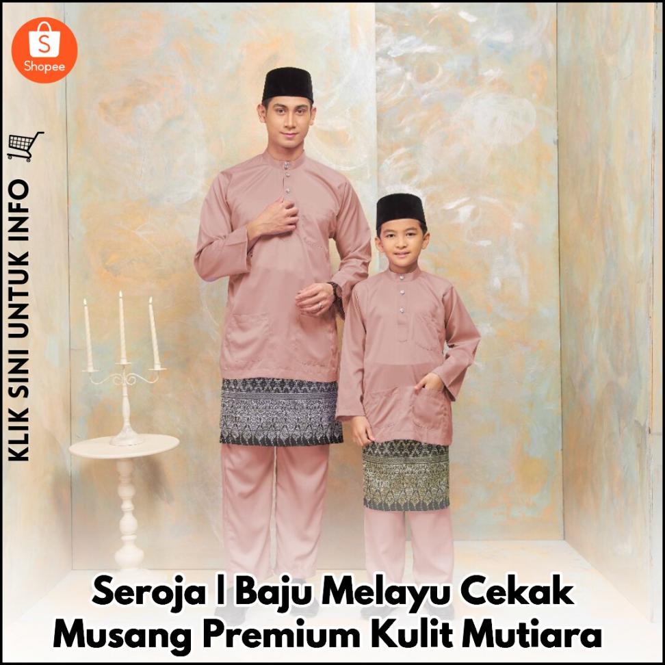 Seroja | Baju Melayu Cekak Musang Premium Kulit Mutiara