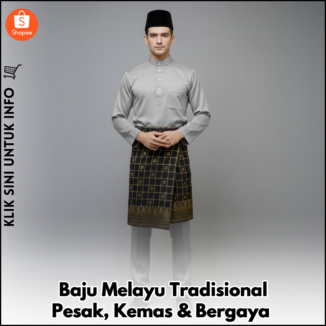 Baju Melayu Tradisional Pesak, Kemas & Bergaya