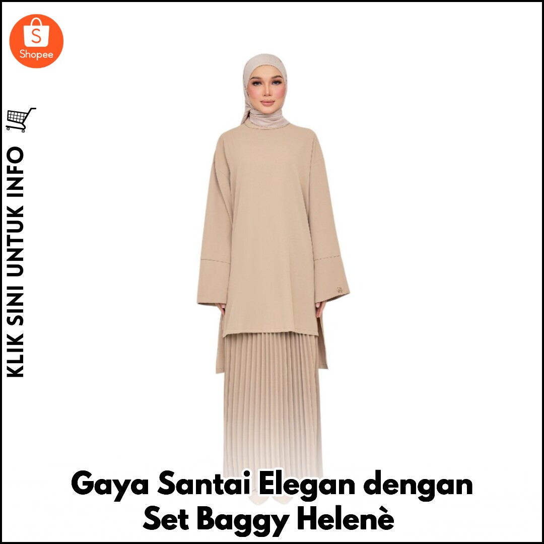 Gaya Santai Elegan dengan Set Baggy Helenè