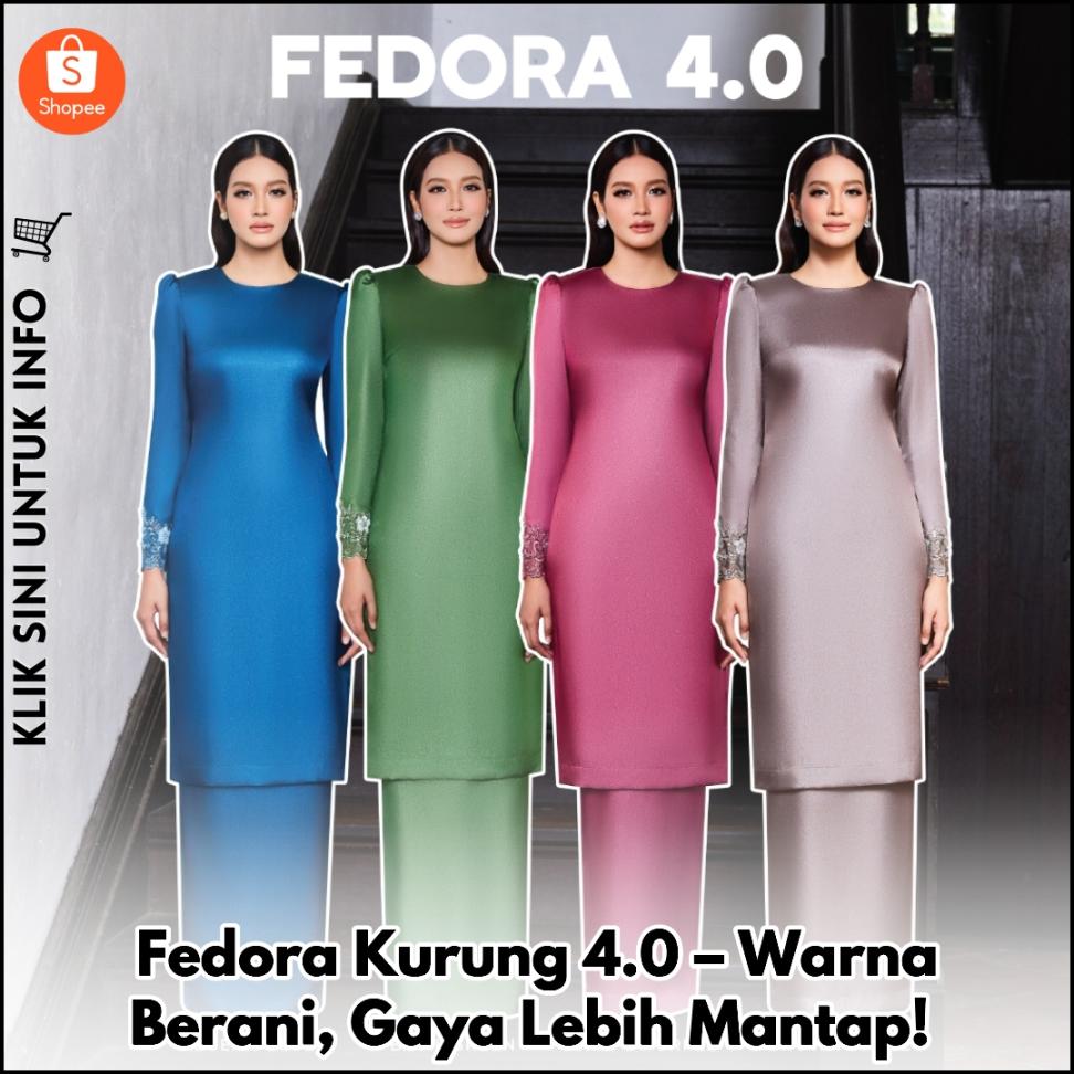 Fedora Kurung 4.0 – Warna Berani, Gaya Tak Terbatas!