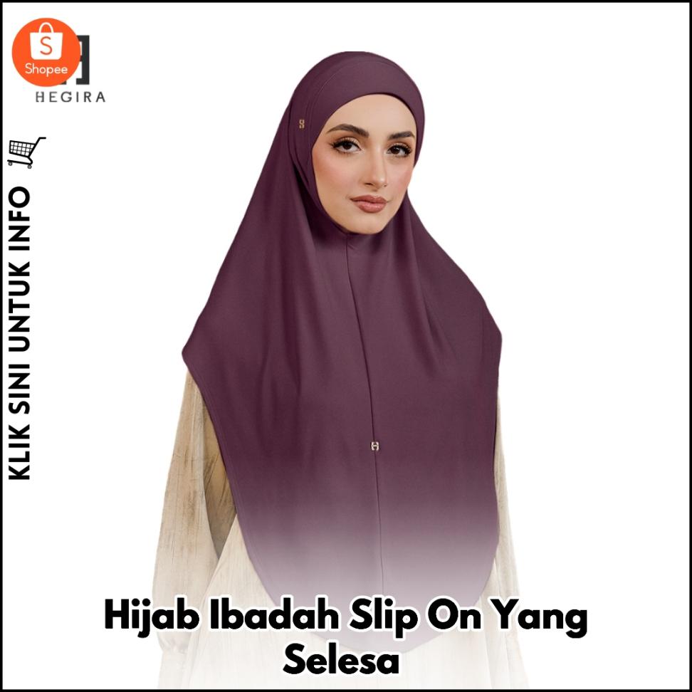 Hijab Ibadah Slip On Yang Selesa