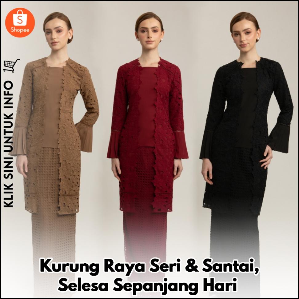 Kurung Raya Seri & Santai, Selesa Sepanjang Hari