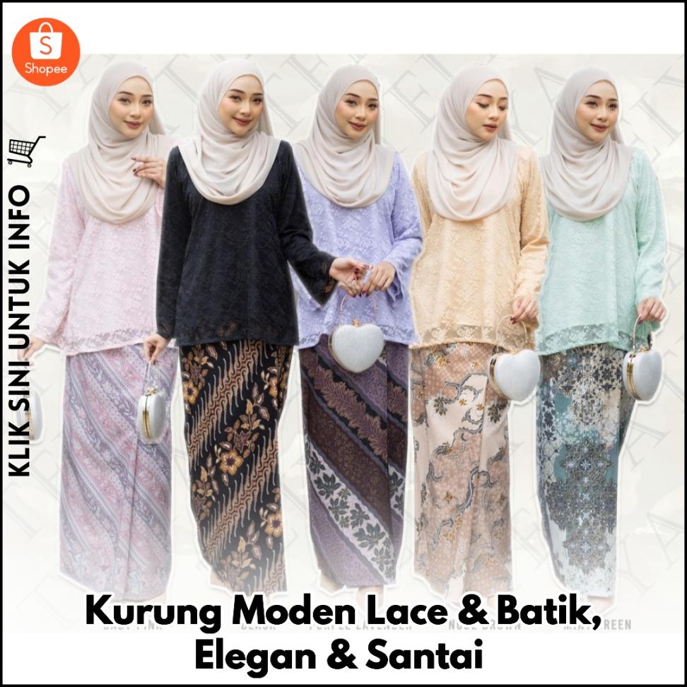 Kurung Moden Lace & Batik, Elegan & Santai