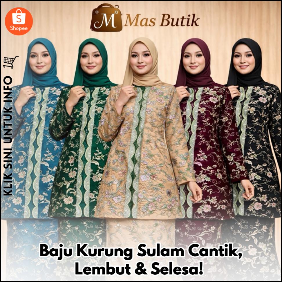 Baju Kurung Sulam Cantik, Lembut & Selesa!