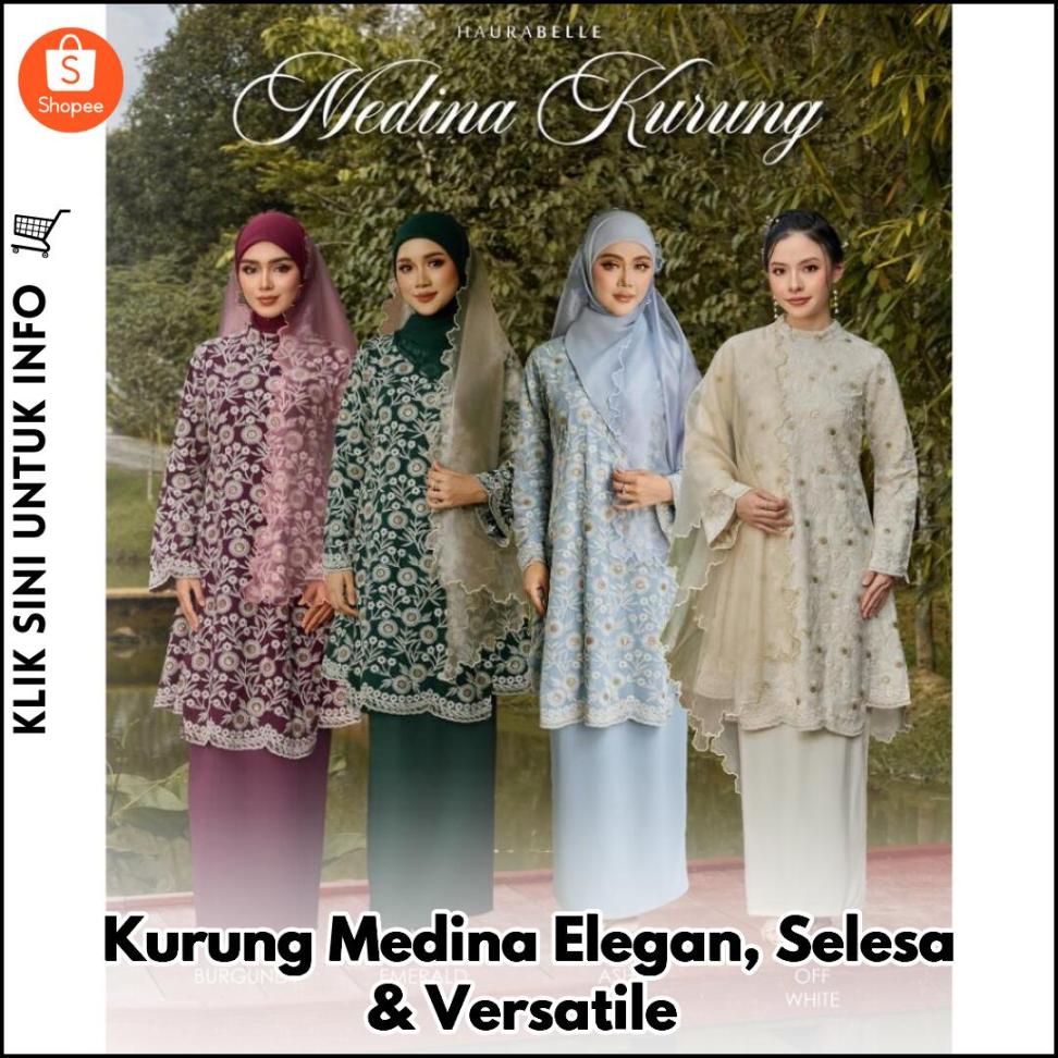 Kurung Medina Elegan, Selesa & Versatile