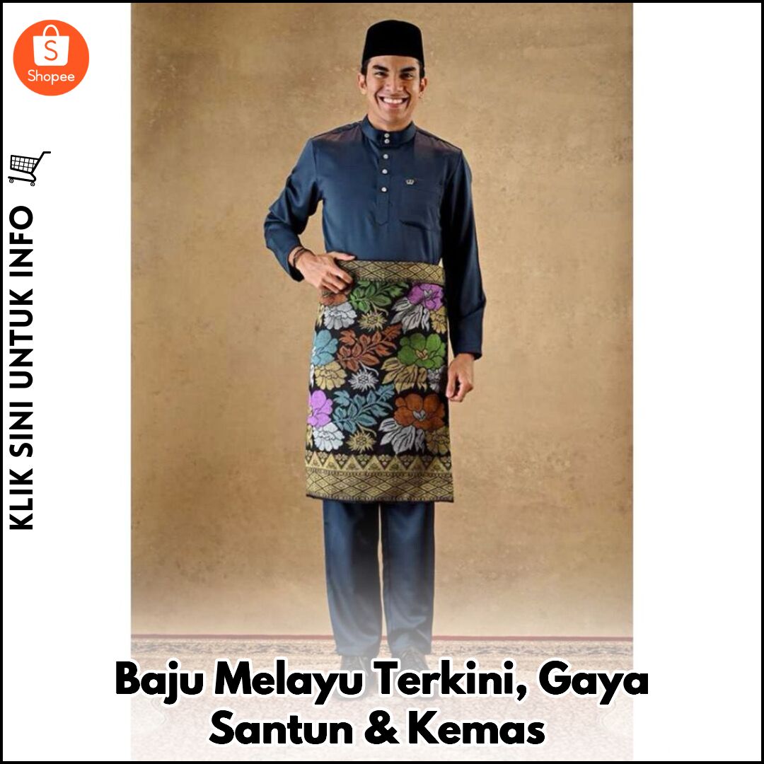 Baju Melayu Terkini, Gaya Santun & Kemas