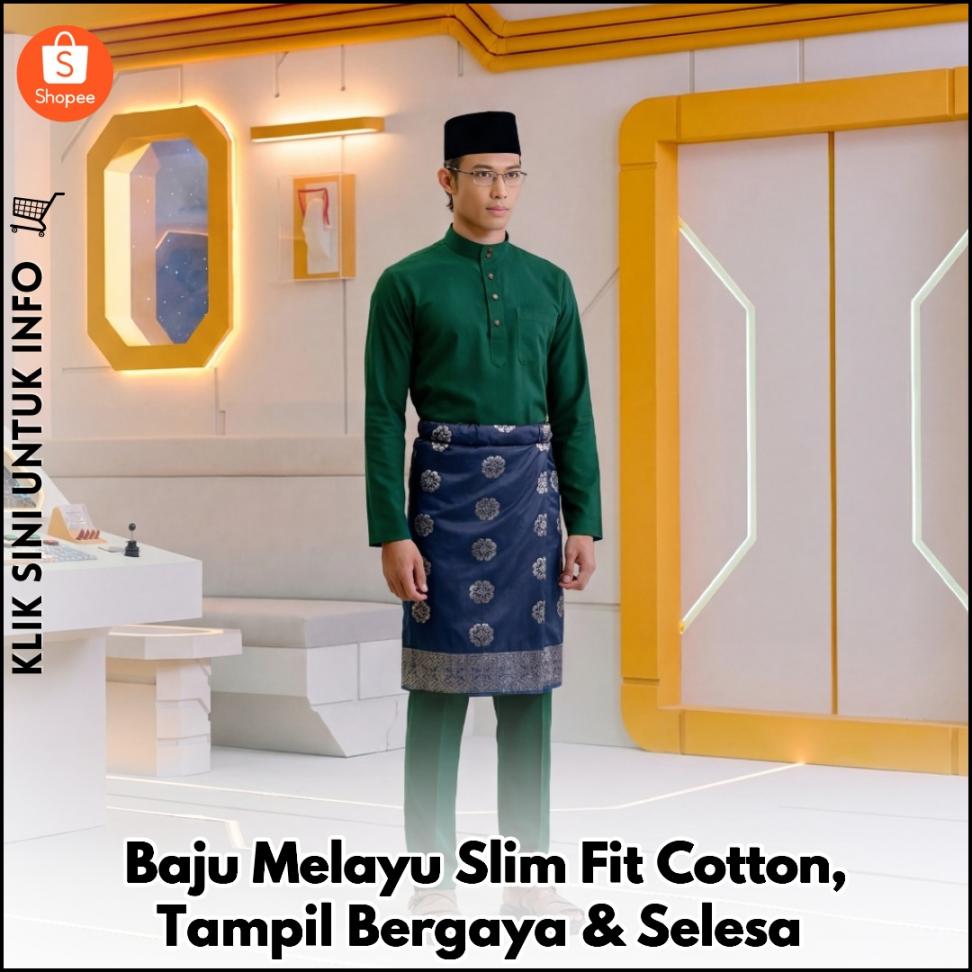 Baju Melayu Slim Fit Cotton, Tampil Bergaya & Selesa