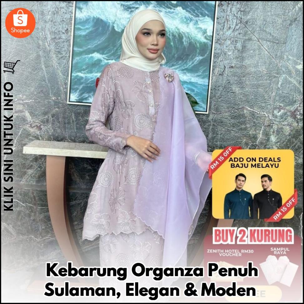 Kebarung Organza Penuh Sulaman, Elegan & Moden