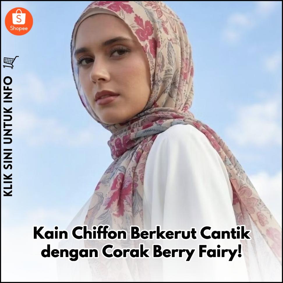 Kain Chiffon Berkerut Cantik dengan Corak Berry Fairy! ?