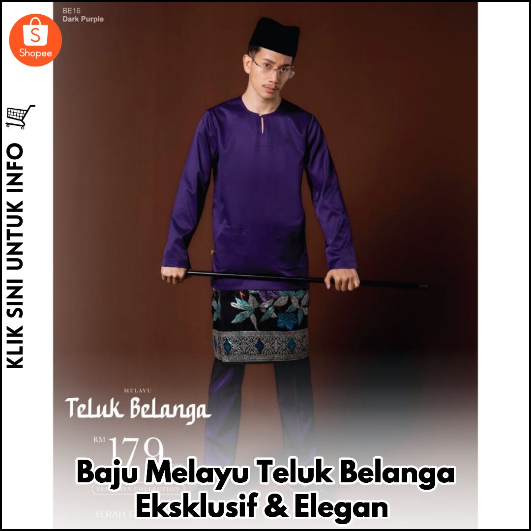 Baju Melayu Teluk Belanga Eksklusif & Elegan