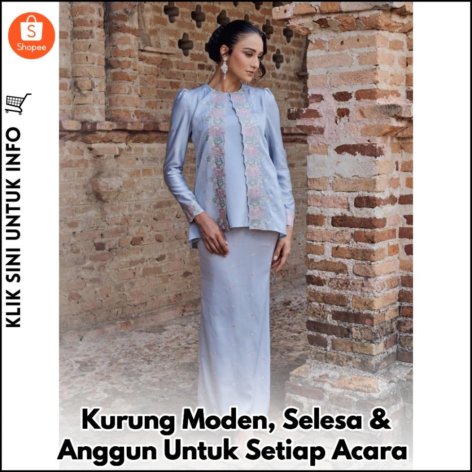 Kurung Moden, Selesa & Anggun Untuk Setiap Acara