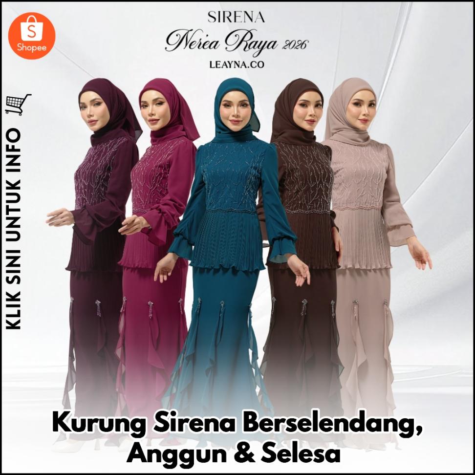 Kurung Sirena Berselendang, Anggun & Selesa