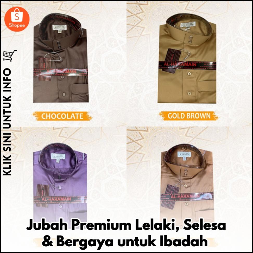 Jubah Al-Haramain Premium, Kualiti Terbaik Untuk Ibadah