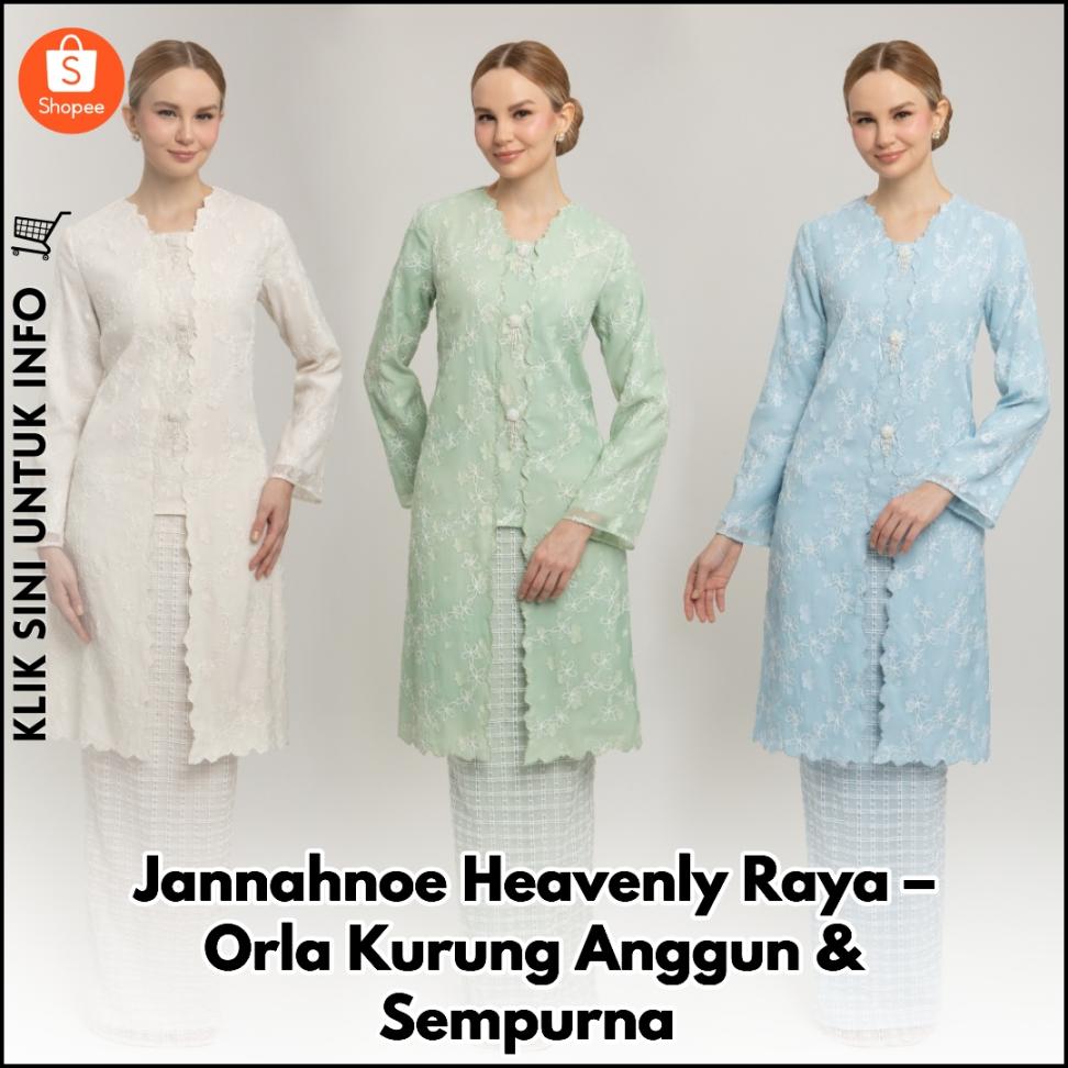 Jannahnoe Heavenly Raya – Orla Kurung Anggun & Sempurna