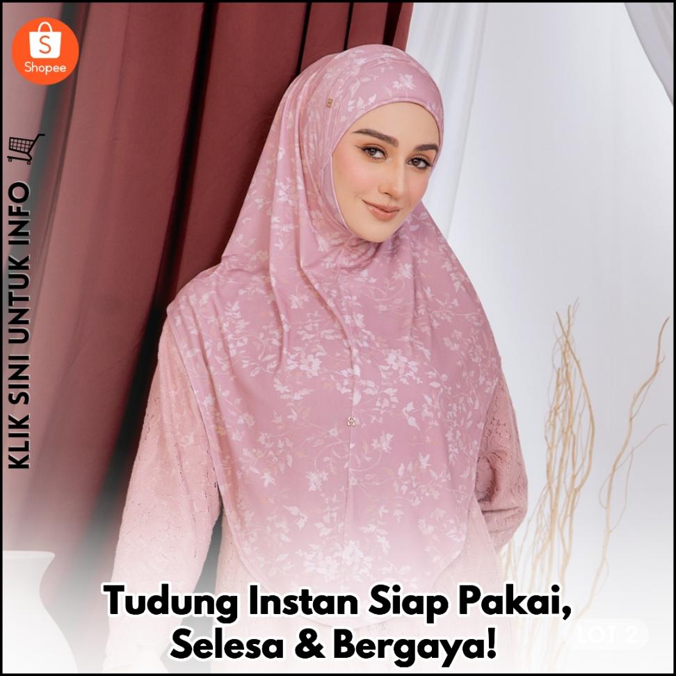 Tudung Instan Siap Pakai, Selesa & Bergaya!