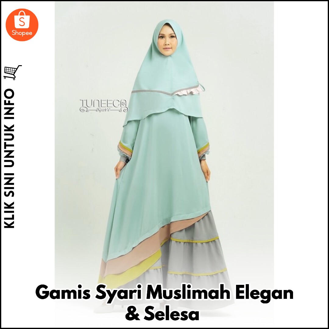Gamis Syari Muslimah Elegan & Selesa