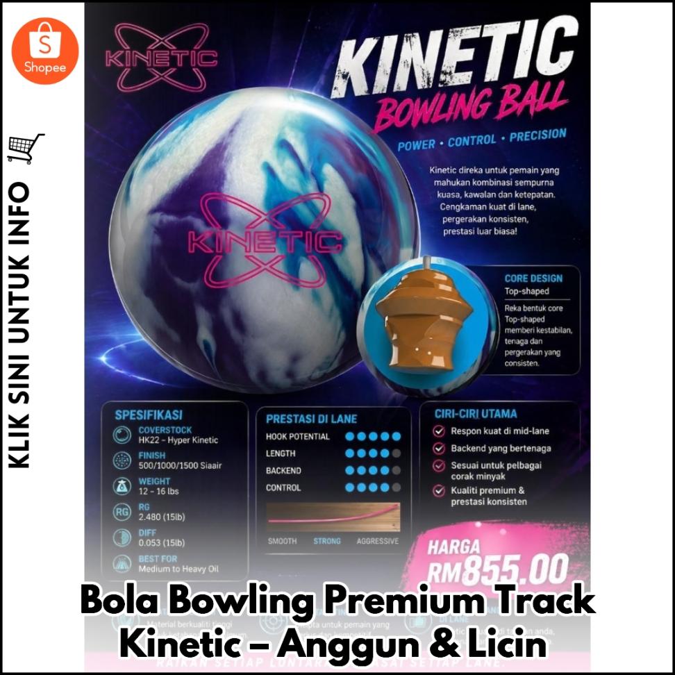 Bola Bowling Premium Track Kinetic – Anggun & Licin