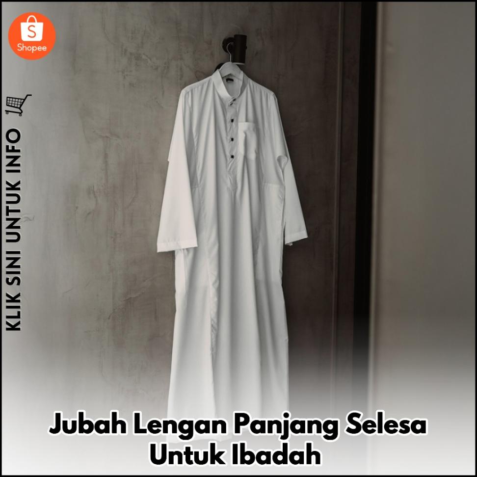 Jubah Lengan Panjang Selesa Untuk Ibadah