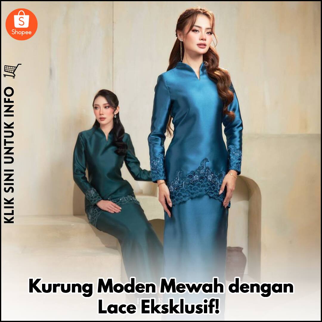 Kurung Moden Mewah dengan Lace Eksklusif!