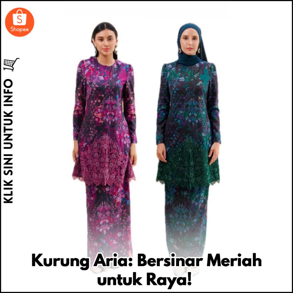 Kurung Aria: Bersinar Meriah untuk Raya!