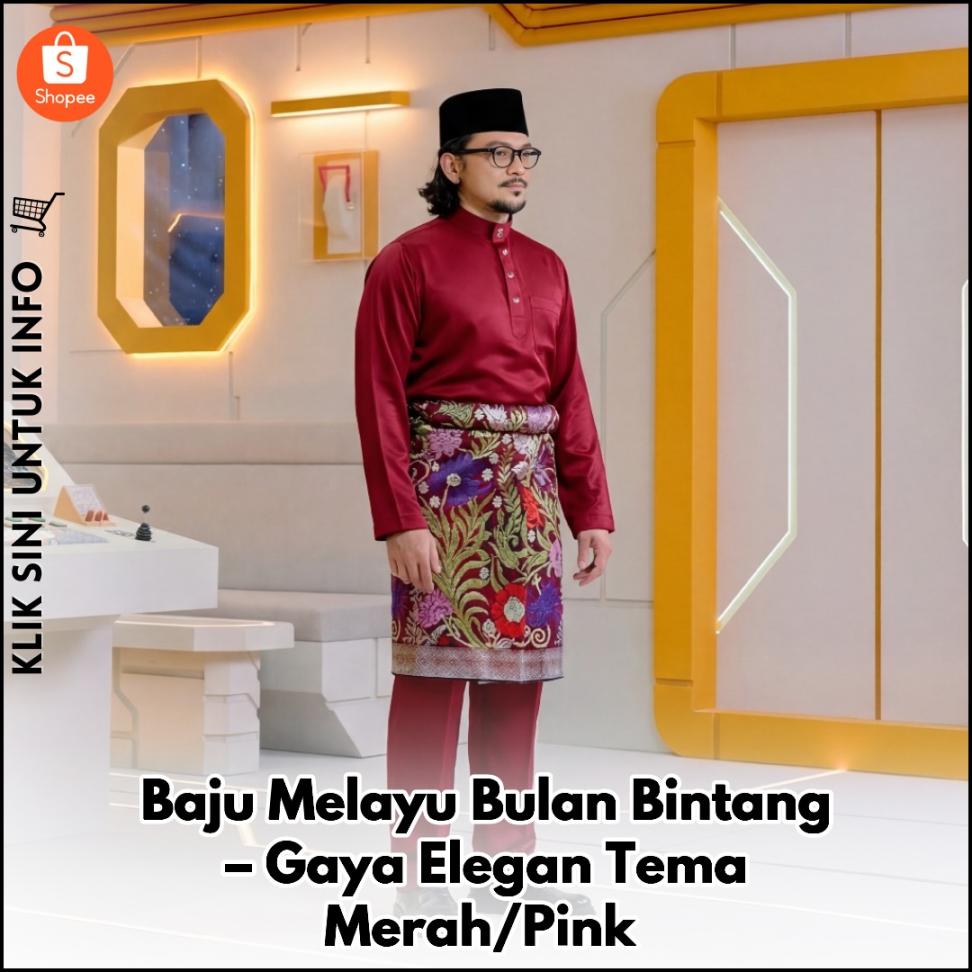 Baju Melayu Bulan Bintang – Gaya Elegan Tema Merah/Pink
