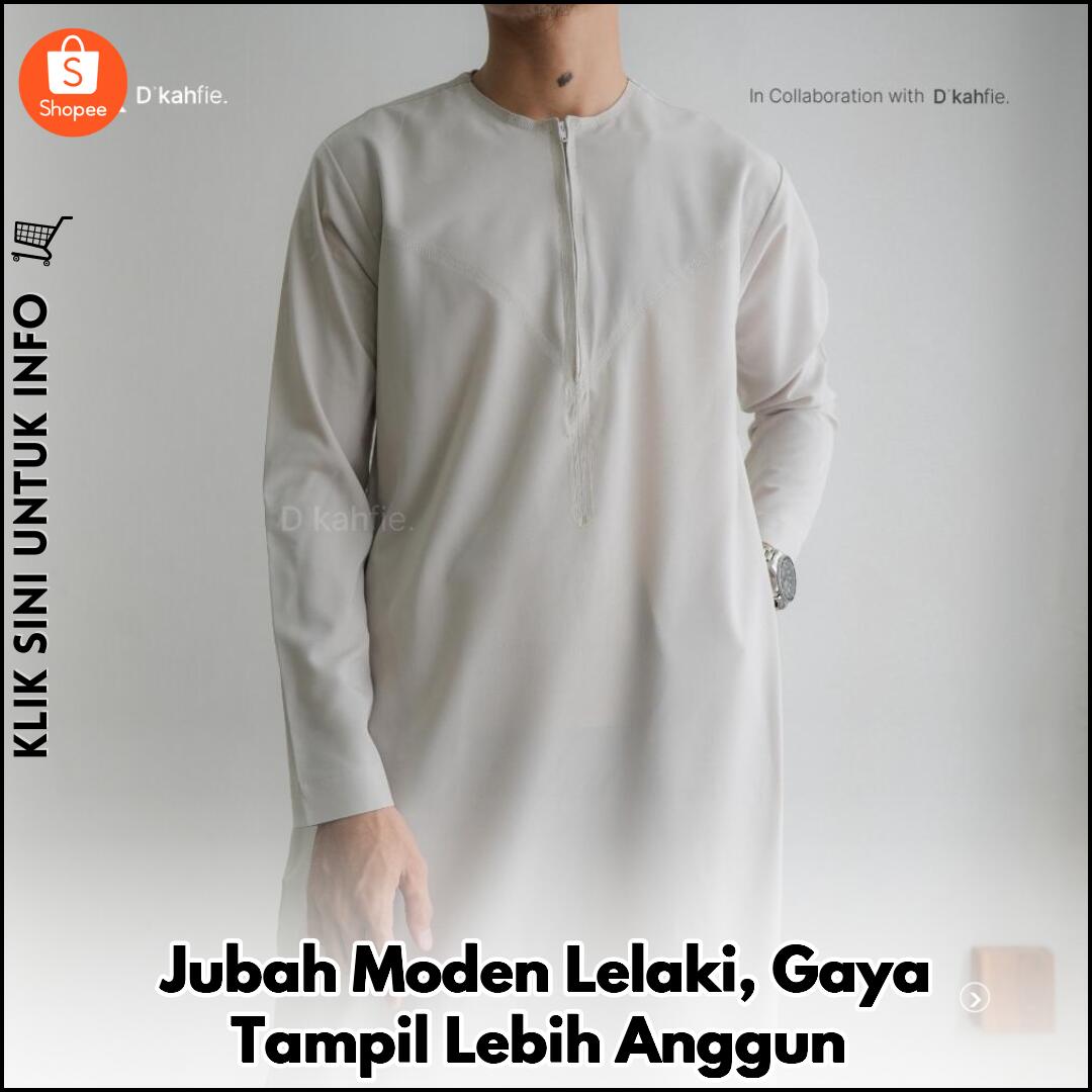 Jubah Moden Lelaki, Gaya Tampil Lebih Anggun