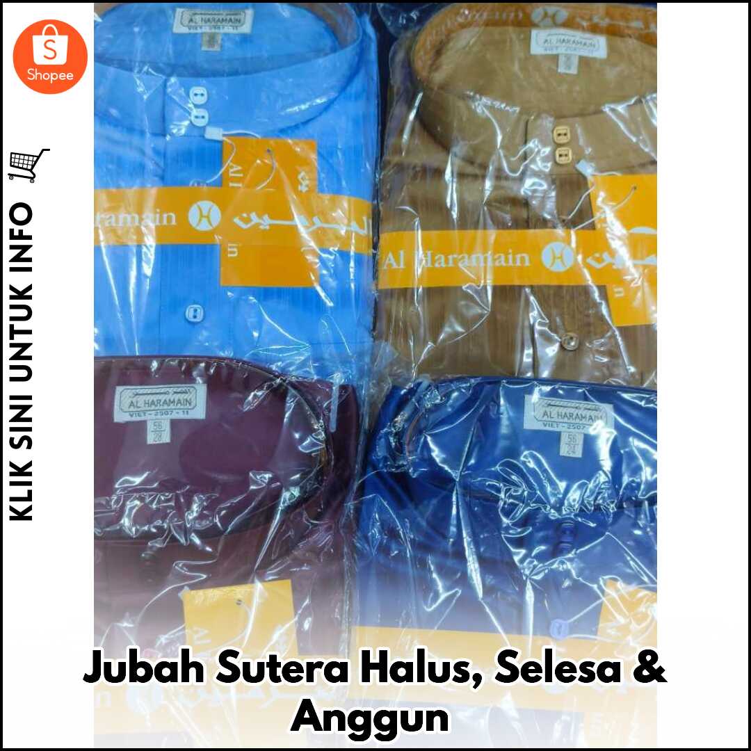 Jubah Sutera Halus, Selesa & Anggun