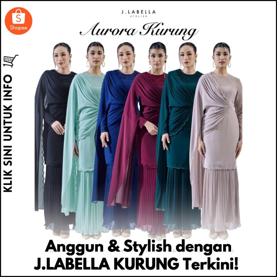 Anggun & Stylish dengan J.LABELLA KURUNG Terkini!