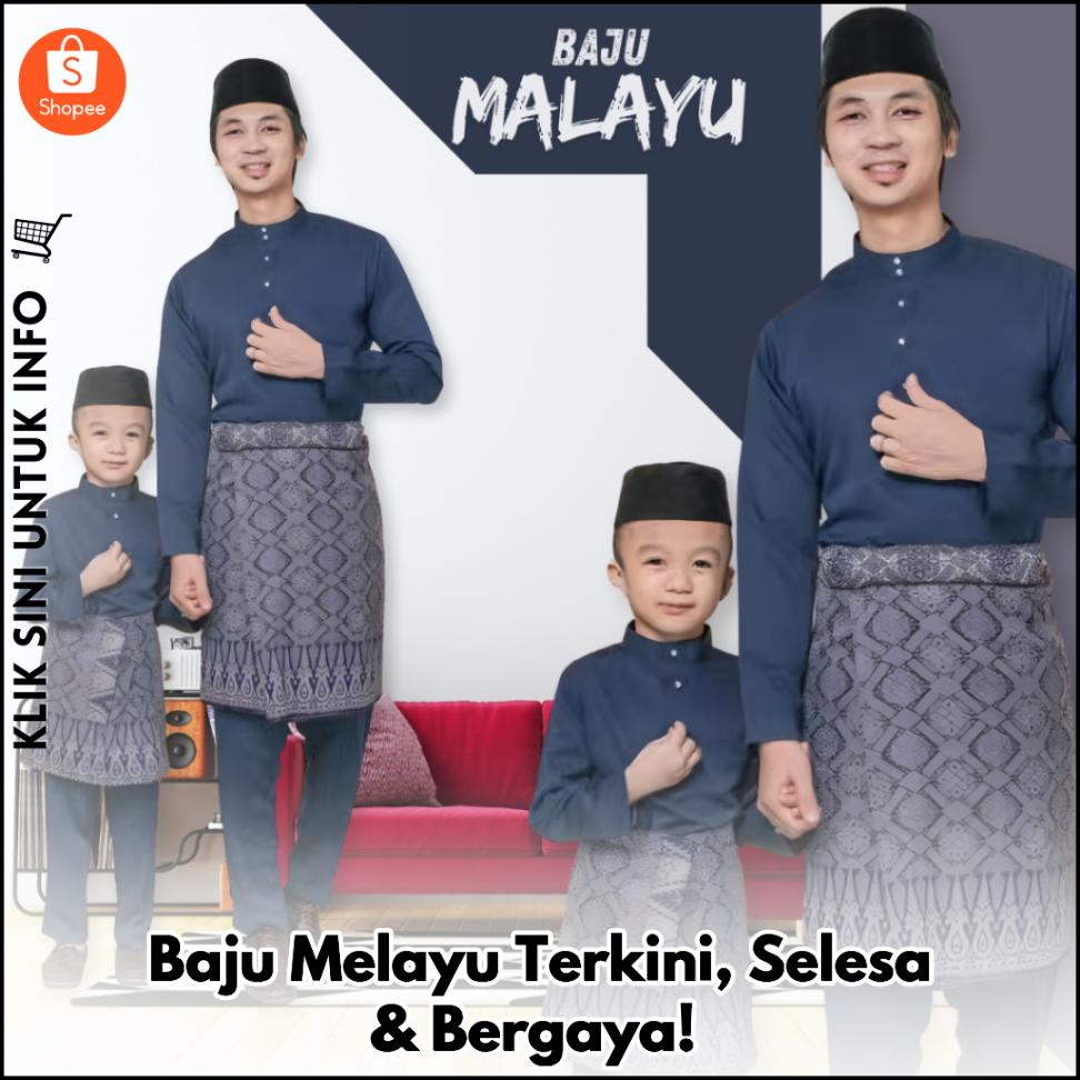 Baju Melayu Terkini, Selesa & Bergaya!