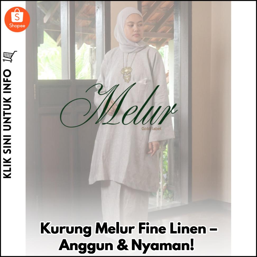 Kurung Melur Fine Linen – Anggun & Nyaman!