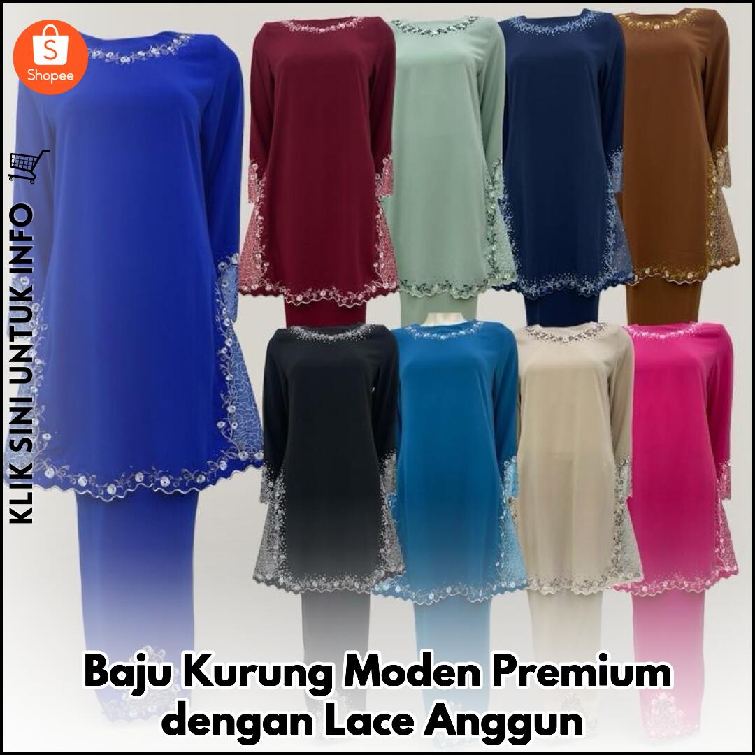 Baju Kurung Moden Premium dengan Lace Anggun