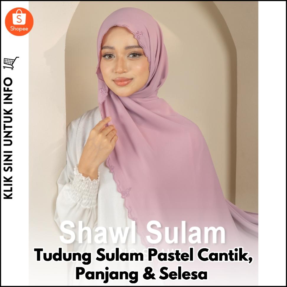 Tudung Sulam Pastel Cantik, Panjang & Selesa