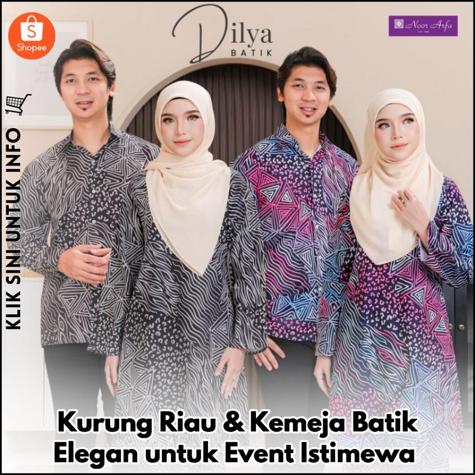 Kurung Riau & Kemeja Batik Elegan untuk Event Istimewa