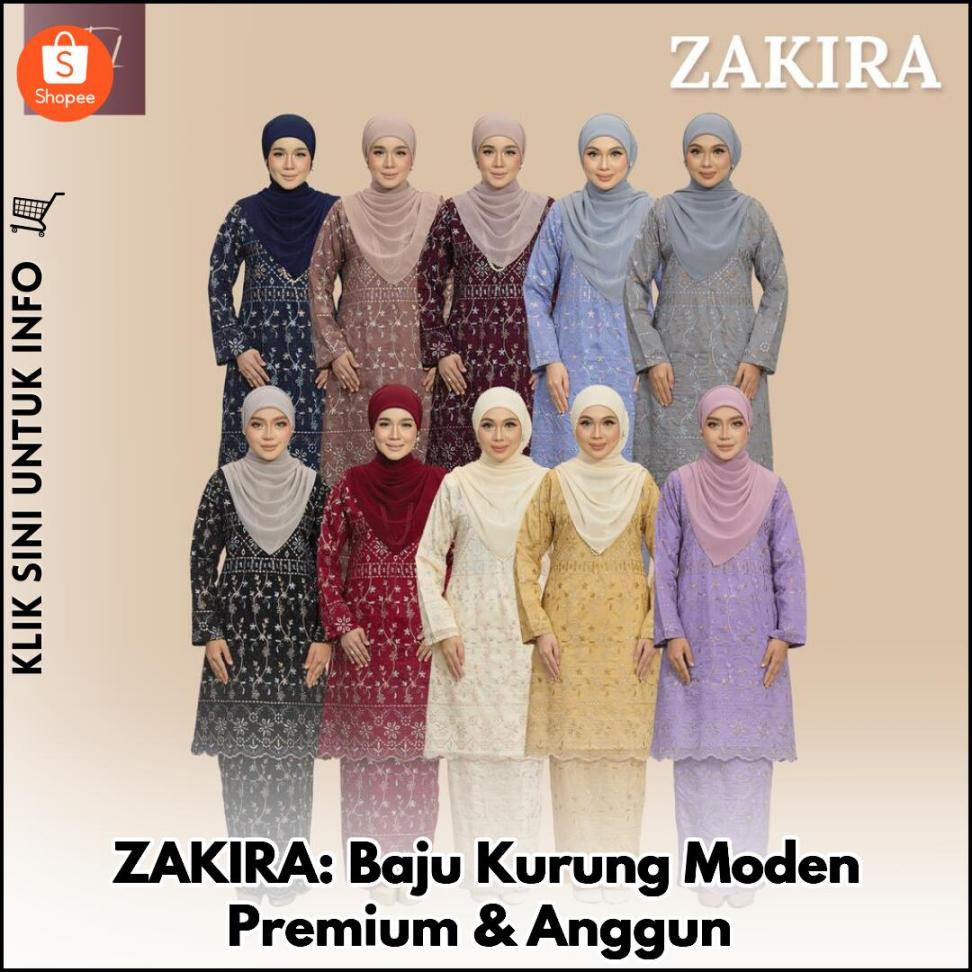 ZAKIRA: Baju Kurung Moden Premium & Anggun