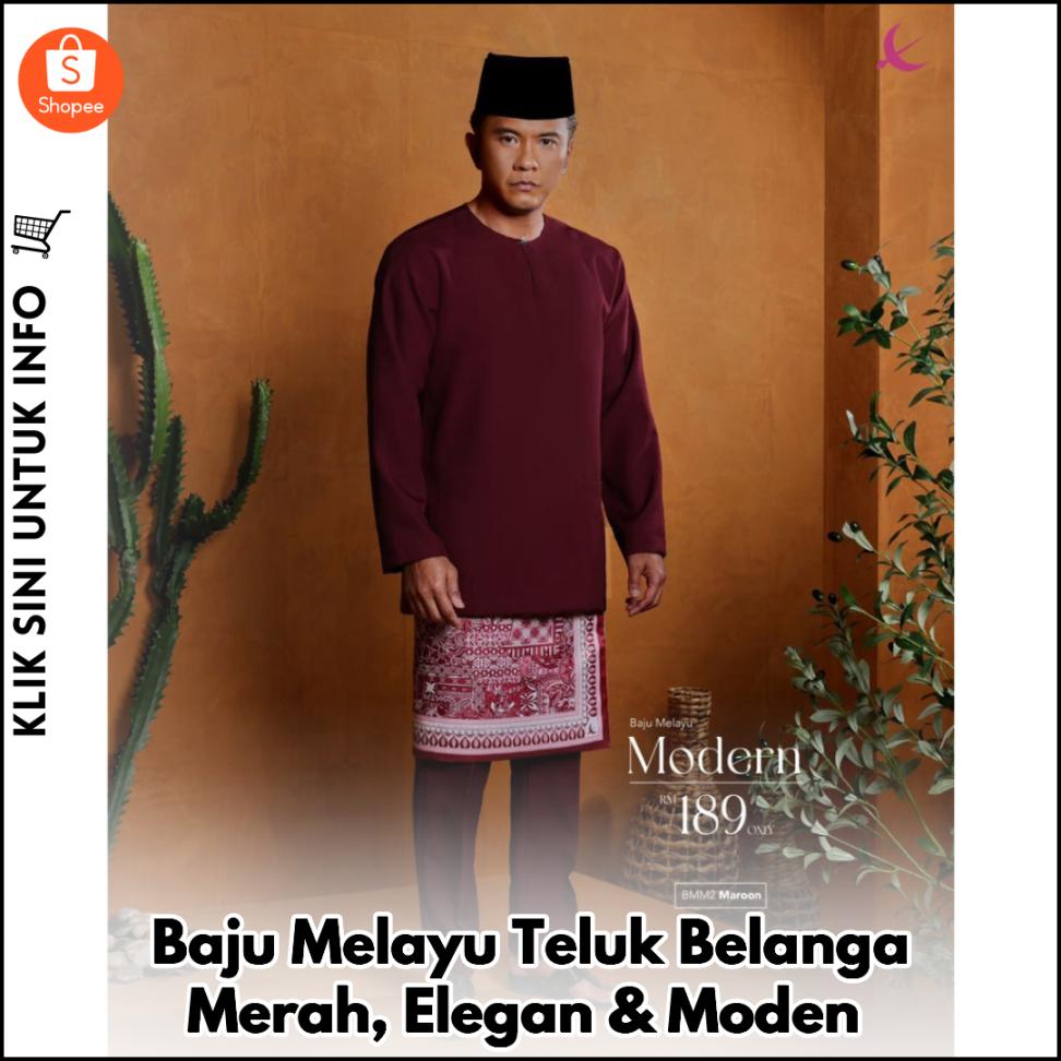 Baju Melayu Teluk Belanga Merah, Elegan & Moden
