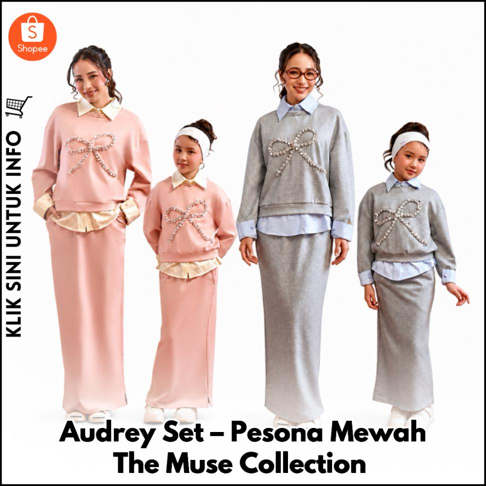 Audrey Set – Pesona Mewah The Muse Collection