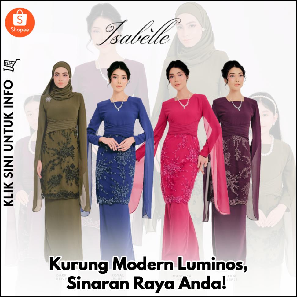 Kurung Modern Luminos, Sinaran Raya Anda!