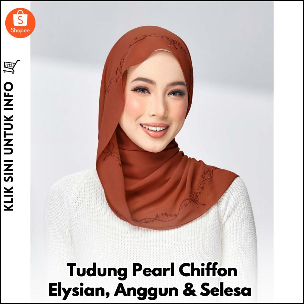 Tudung Pearl Chiffon Elysian, Anggun & Selesa