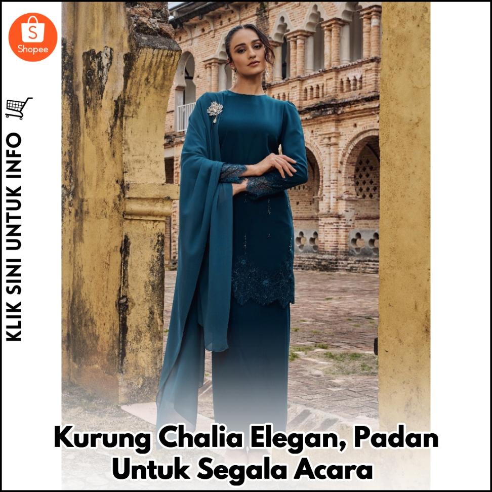 Kurung Chalia Elegan, Padan Untuk Segala Acara