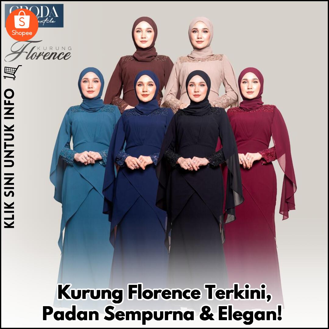 Kurung Florence Terkini, Padan Sempurna & Elegan!