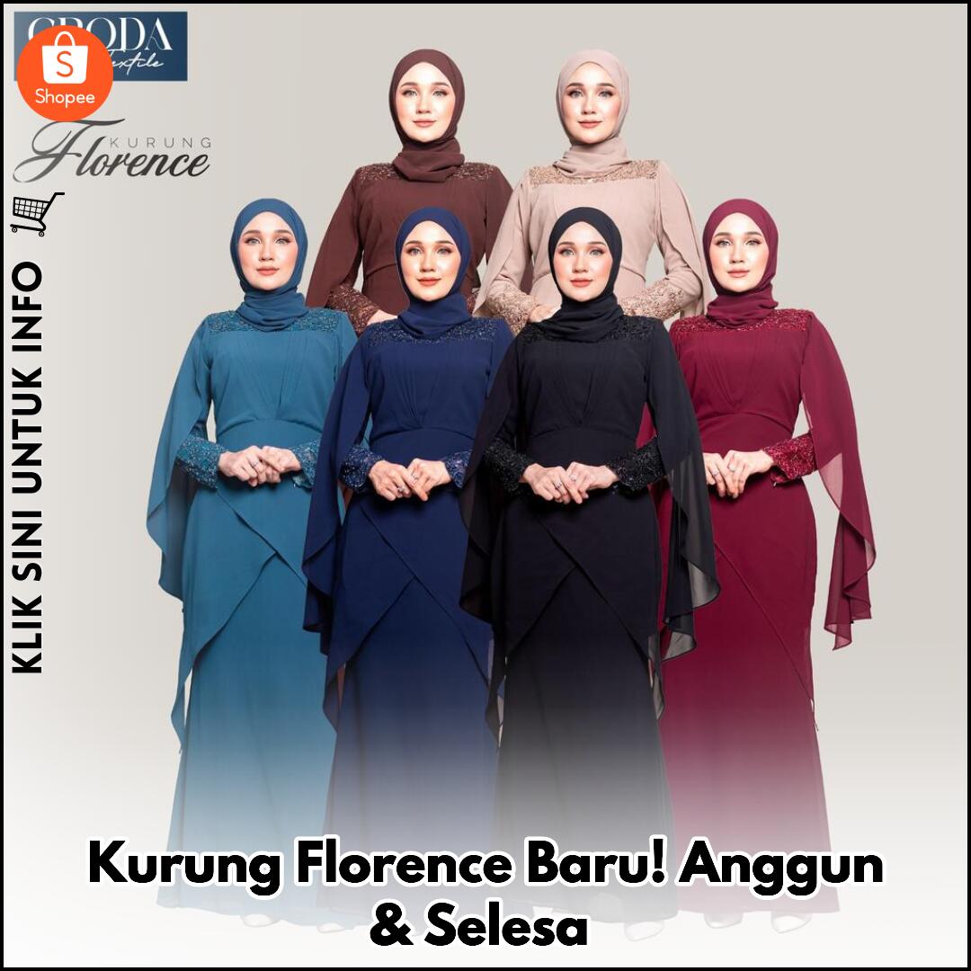 Kurung Florence Baru! Anggun & Selesa